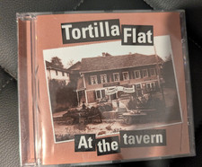 TORTILLA FLAT - AT THE TAVERN CD  LIKE NEW!!