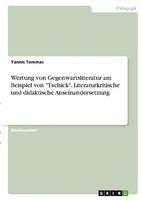 "Wertung Von Gegenwartsliteratur Am Beispiel Von \"Tschick\". Literaturkritische"