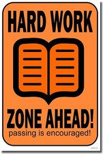 NEW Classroom Motivational POSTER - Hard Work Zone Ahead Passing Is Encouraged 