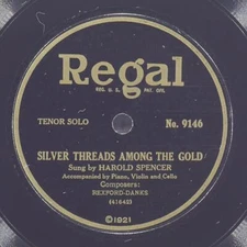 HAROLD SPENCER Silver Threads Among The Gold REGAL 9146 VG 78 10"