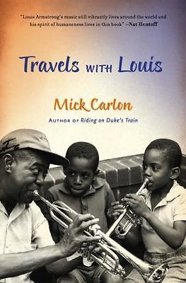 Travels with Louis; LeapKids - paperback, Mick Carlon, 1935248359