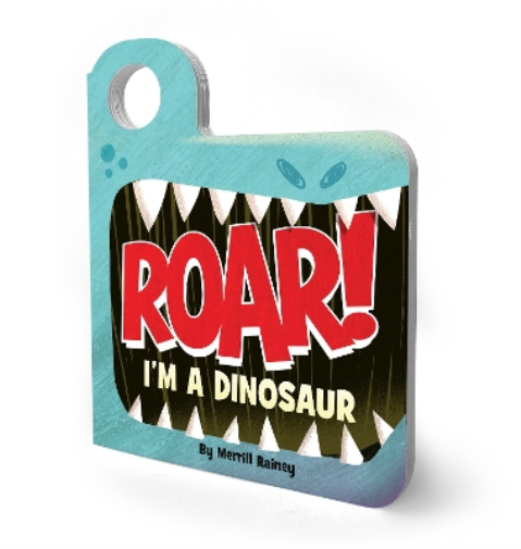 Merrill Rainey Roar! I’m a Dinosaur (Libro di cartone) Peek-and-Play