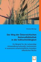 Der Weg Der ÖSterreichischen Nationalbibliothek In Die VollrechtsfäHigkeit Buch
