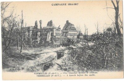VERMELLES 62 Graben vor der Burg Bombardierung Postkarte unzirkuliert ~1920