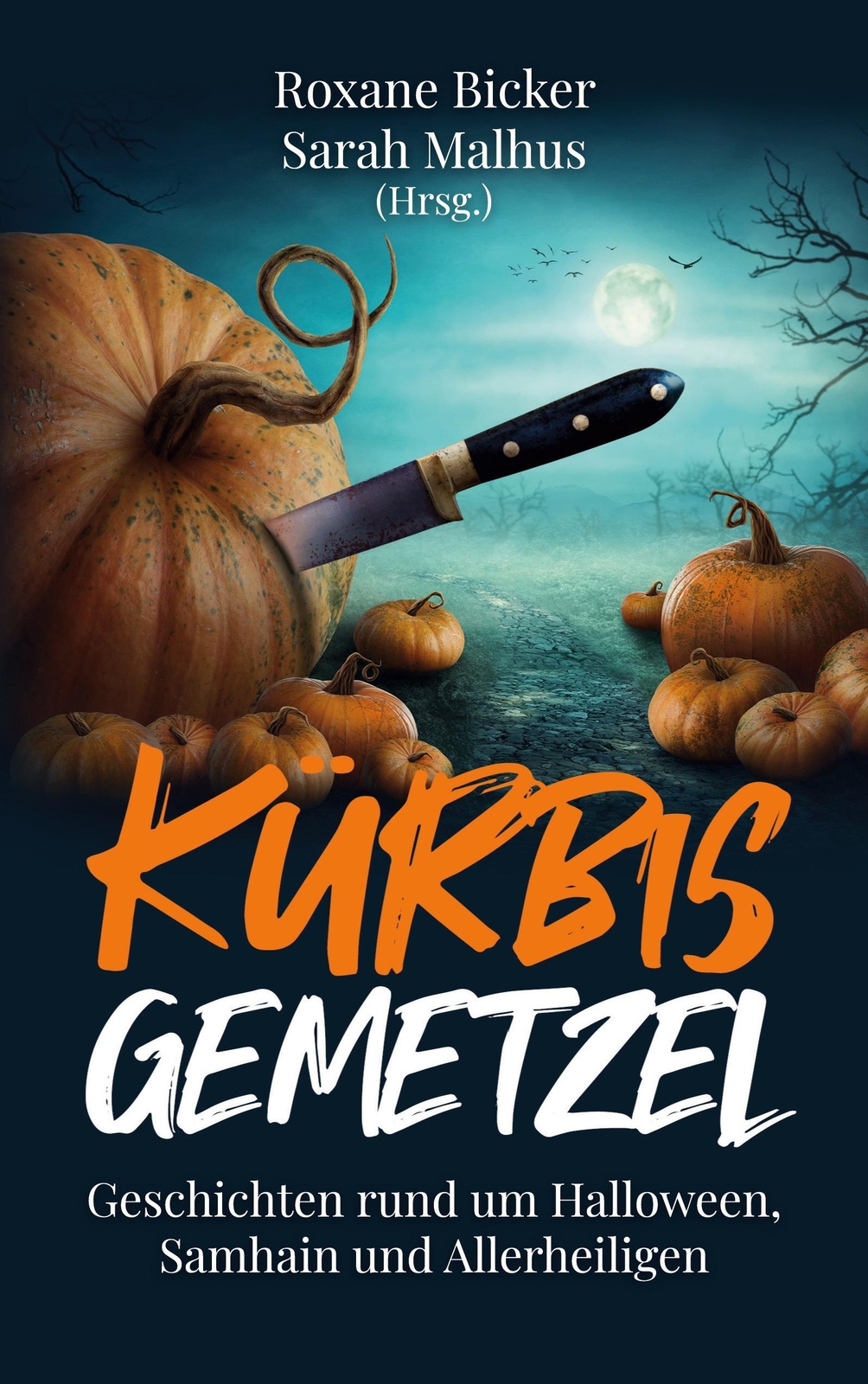 Thumbnail - Kürbisgemetzel Roxane Bicker (u. A.) Taschenbuch Paperback 236 S.