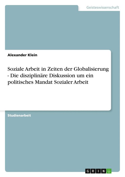 Alexander Klein | Soziale Arbeit In Zeiten Der Globalisierung - Die...-image