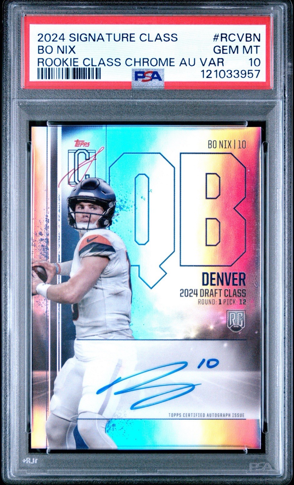 Bo Nix Topps Signature Class Rookie Class Chrome Autograph Variation #RCVBN Base
