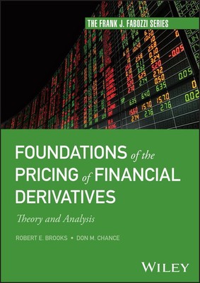 Don M. Chance (u. a.) | Foundations of the Pricing of Financial Derivatives