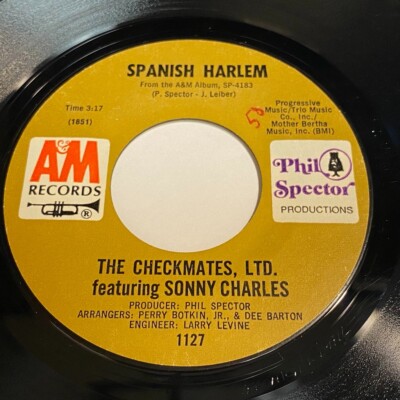 The Checkmates, Ltd. Feat. Sonny Charles - Spanish Harlem / Proud Mary 45