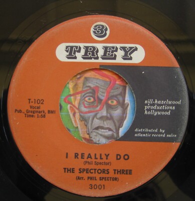 HEAR Spectors Three 45 I Really Do / Know Why TREY teen teener phil spector