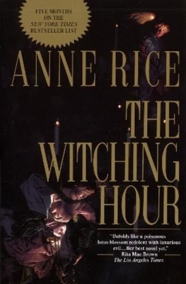 Anne Rice The Witching Hour (Taschenbuch) Lives of Mayfair Witches