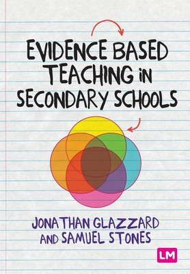 Evidence Based Teaching in Secondary Schools Samuel Stones (u. a.) Taschenbuch