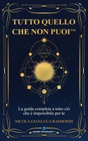Tutto Quello Che Non Puoi Nicola Gianluca Raimondi Taschenbuch Italienisch 2026