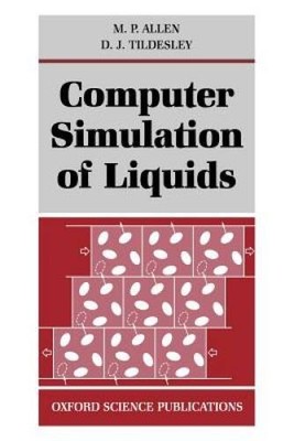 Computer Simulation of Liquids (Oxford Science Publications) - Paperback - GOOD
