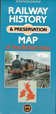 Railway History and Preservation Map of the British Isles by  0702811068