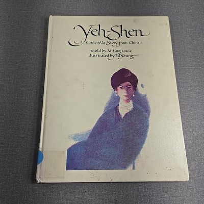 Yeh~Shen~Cinderella Story China by Ai~Ling Louie ~ 1982 VTG HC Library Binding
