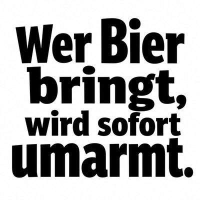 Spruchaufkleber Wer Bier bringt wird sofort umarmt Tür Wand Fenster Sticker