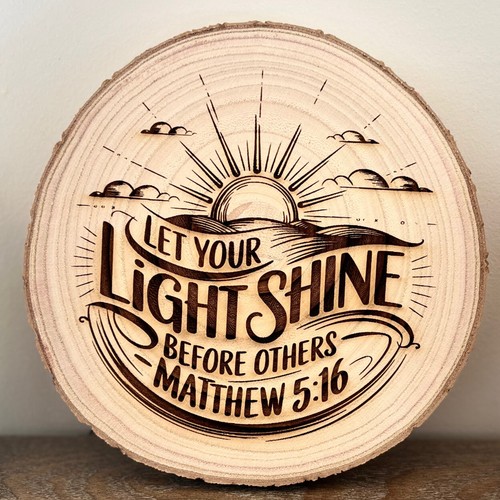 Matthew 5:16 Let Your Light Shine - Inspirational Wooden Bible Verse Sign