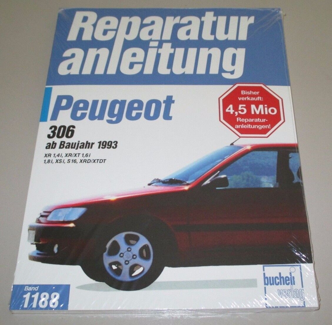 Thumbnail - Reparaturanleitung Peugeot 306 Xr 1,4i Xr Xt 1,6i 1,8i Xs I S16 Xrd