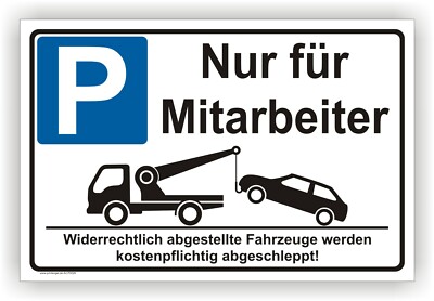 Schild Nur für Mitarbeiter Privatparkplatz Parkplatzschild Parken verboten P0026