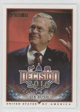 2016 Decision 2016 Promos Jeb Bush #P15 3hd