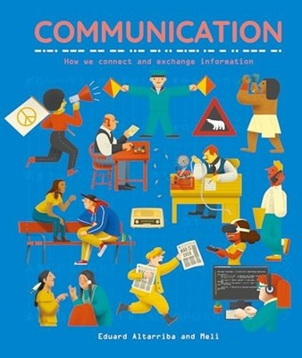 Communication : How We Connect and Exchange Information - Hardcover NEW Meli 202