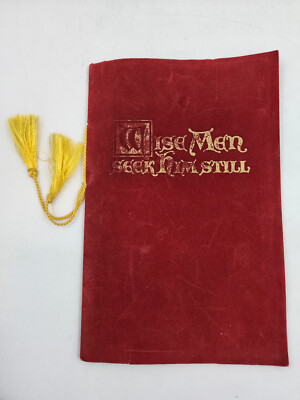 WISE MEN SEEK HIM STILL 1958 Felt Booklet Christmas Thoughts Of Famous People