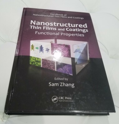 Nanostructured Thin Films & Coatings: Functional Properties by Zhang, 2010, NEW 