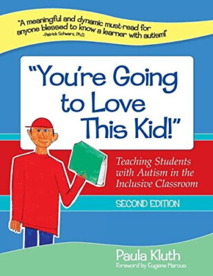 ''you're Going to Love This Kid!'': Teaching Students with Autism in the Buch