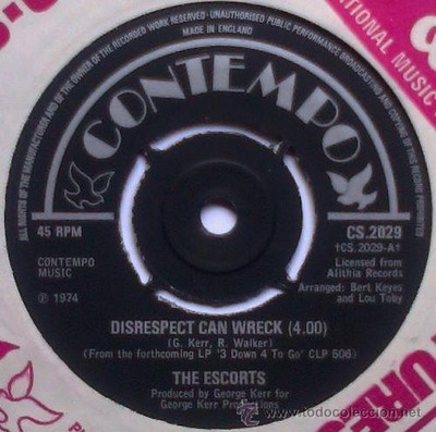 The Escorts - Disrespect Can Wreck (7'')