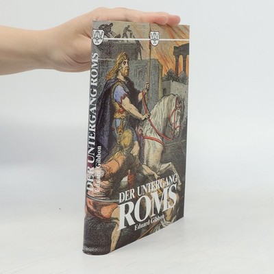 Der Untergang Roms  |  Edward Gibbon