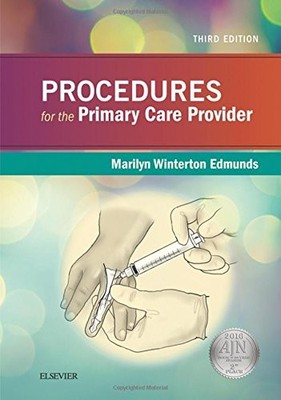 PROCEDURES FOR THE PRIMARY CARE PROVIDER, 3E By Edmunds Phd Marilyn Winterton