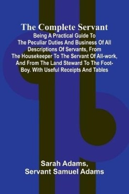 Sarah Adams Servant Samuel Adams China (Edition1) (Taschenbuch)