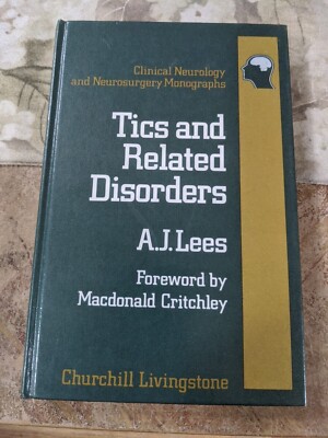 Tics and Related Disorders Hardcover 