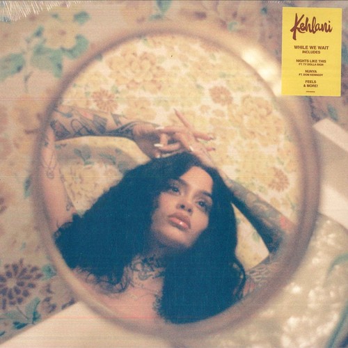 LP KEHLANI While We Wait 075678639340 Atlantic EUROPA - Bild 1 von 1