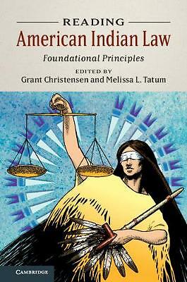 Reading American Indian Law Foundational Principles Christensen Tatum Paperback