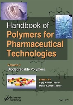 Handbook of Polymers for Pharmaceutical Technologies : Biodegradable Polymers...