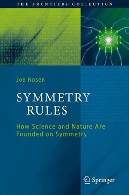 Rosen - Symmetrieregeln, wie Wissenschaft und Natur auf Symmetr basieren - J555z