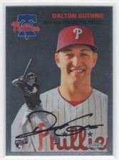 #117 2023 Topps Chrome Platinum Anniversary Dalton Guthrie RC Phillies