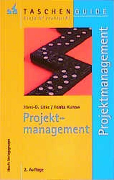 Projektmanagement.(STS-TaschenGuide) Litke, Hans-Dieter und Ilonka Kunow:
