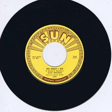 SLIM RHODES - DO WHAT I DO / TAKE & GIVE (Legendary SUN label ROCKABILLY BOPPER)