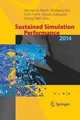Sustained Simulation Performance 2014 Michael M. Resch
