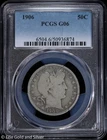 1906 50C Barber Half Dollar PCGS G 06 | Good 6