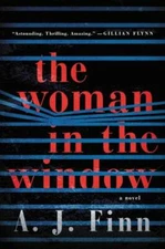 The Woman in the Window: A Novel - Paperback By Finn, A. J - GOOD