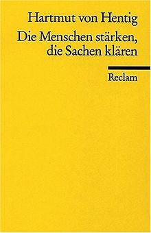 Die Menschen stärken, die Sachen klären: Ein Plädoy... | Buch | Zustand sehr gut