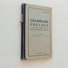 Grammaire grecque à l'usage des classes RAGON prix Chénier 1951 ancien scolaire