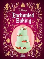 Thibauld Villanova - Disney Enchanted Baking - Hardback - G245Z