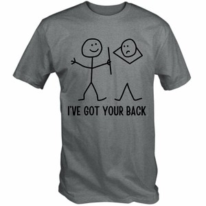 got your back tee shirt