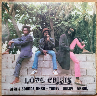 BLACK UHURU - Love Crisis (Third World) 1977 FIRST PRESS EXCELLENT CONDITION