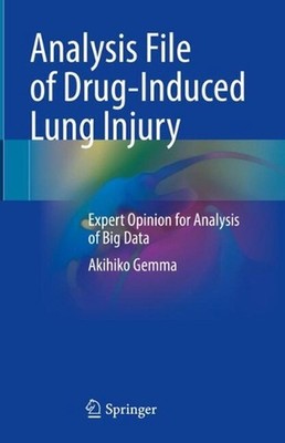 Analysis File of Drug-Induced Lung Injury: Expert Opinion for Analysis of Big Da